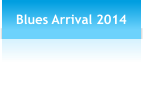 Blues Arrival 2014